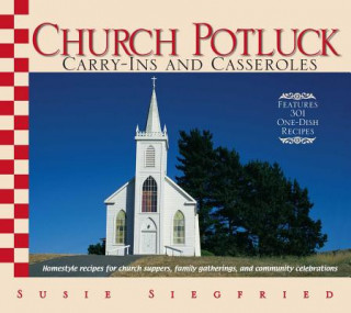 Könyv Church Potluck Carry-Ins and Casseroles Susie Siegfried
