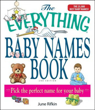 Книга Everything Baby Names Book, Completely Updated with 5,000 More Names! June Rifkin