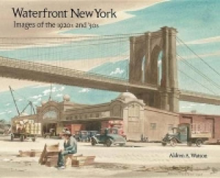 Kniha Waterfront New York Aldren A. Watson