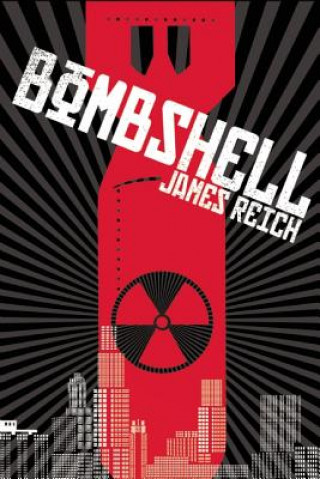Knjiga Bombshell James Reich