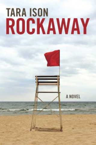 Könyv Rockaway Tara Ison