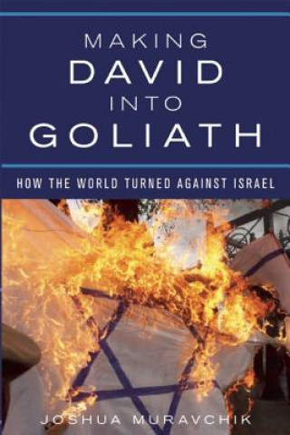 Book Making David into Goliath Joshua Muravchik