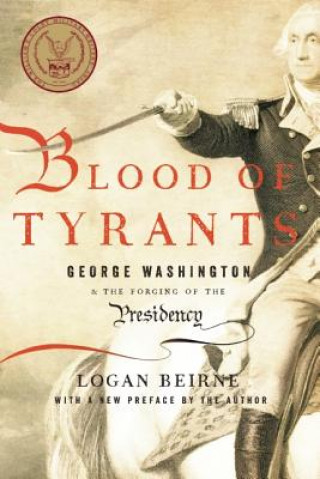 Książka Blood of Tyrants Logan Beirne