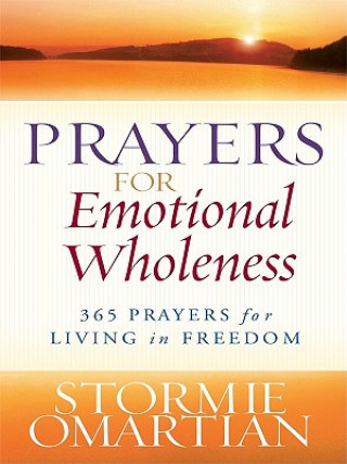 Książka Prayers for Emotional Wholeness Stormie Omartian