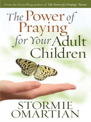 Книга Power of Praying for Your Adult Children Stormie Omartian