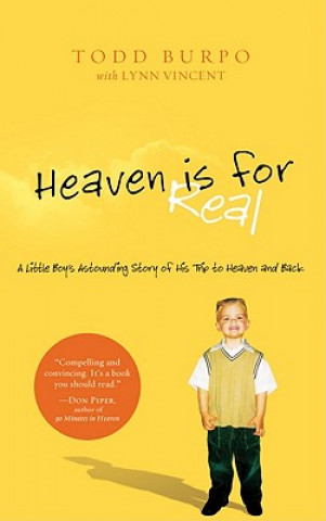 Könyv Heaven Is for Real Todd Burpo