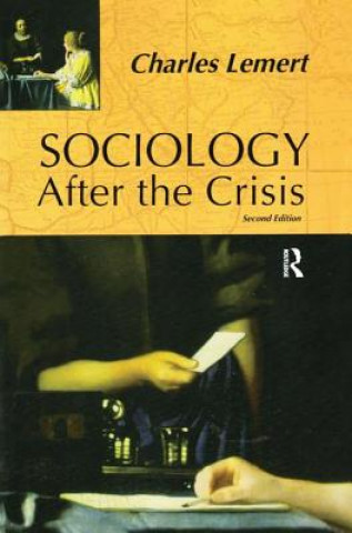 Buch Sociology After the Crisis Charles C. Lemert