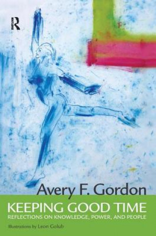 Buch Keeping Good Time Avery Gordon