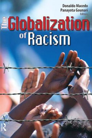 Kniha Globalization of Racism Donaldo Macedo