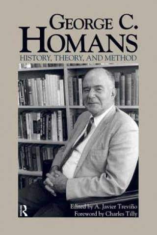 Kniha George C. Homans A. Javier Treviqo