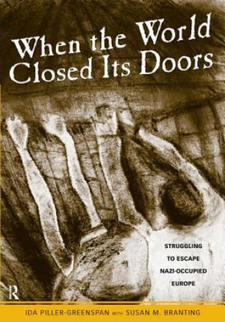 Könyv When the World Closed Its Doors Ida Piller-Greenspan