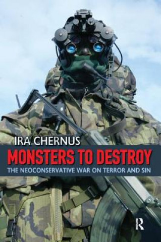 Könyv Monsters to Destroy Ira Chernus