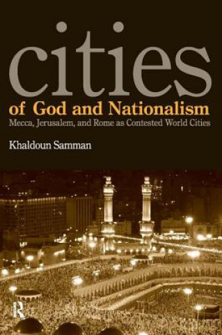 Könyv Cities of God and Nationalism Khaldoun Samman