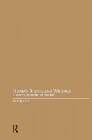 Kniha Human Rights and Wrongs Helen Fein