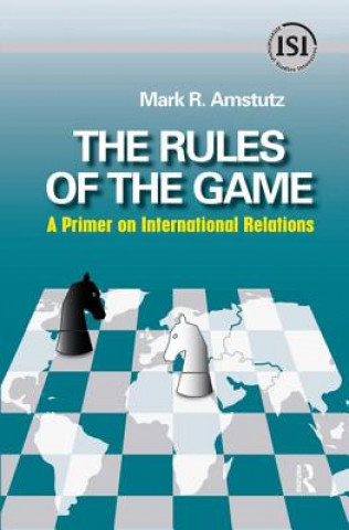 Könyv Rules of the Game Mark R. Amstutz