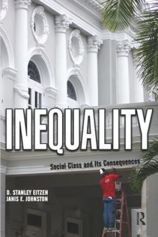 Kniha Inequality D. Stanley Eitzen