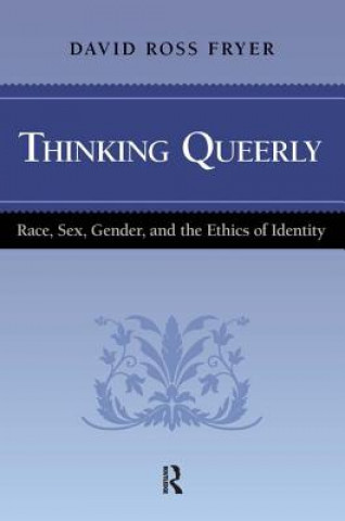 Carte Thinking Queerly David Ross Fryer