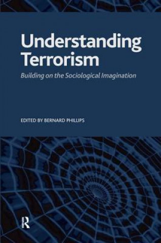 Książka Understanding Terrorism Bernard Phillips