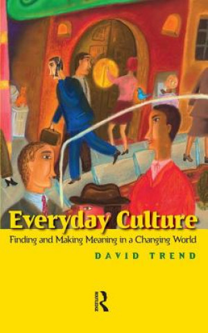 Kniha Everyday Culture David Trend