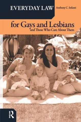 Kniha Everyday Law for Gays and Lesbians Anthony C. Infanti