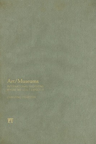 Книга Art/Museums Christine Sylvester