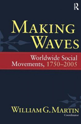 Knjiga Making Waves William G. Martin