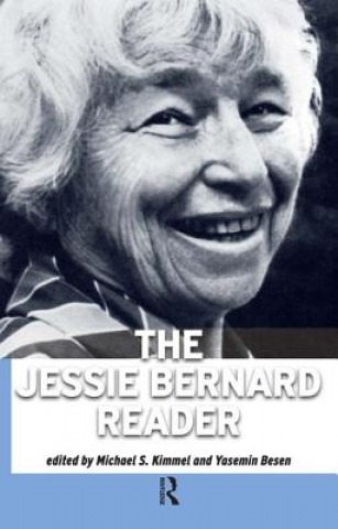 Kniha Jessie Bernard Reader Jessie Bernard