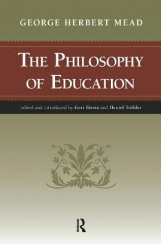 Knjiga Philosophy of Education George Herbert Mead