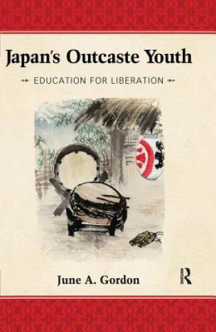 Carte Japan's Outcaste Youth June A. Gordon