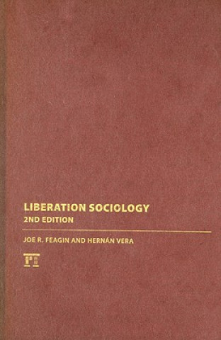 Kniha Liberation Sociology Joe R Feagin