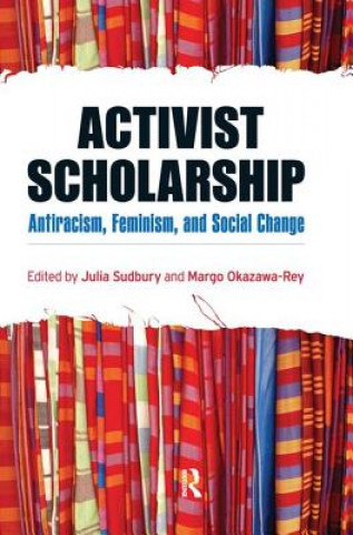 Libro Activist Scholarship Julia Sudbury