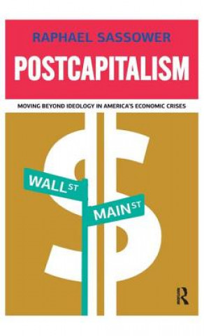Knjiga Postcapitalism Raphael Sassower