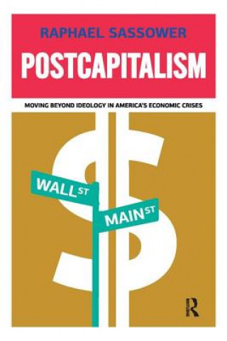 Knjiga Postcapitalism Raphael Sassower