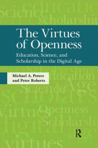 Könyv Virtues of Openness Michael A. Peters