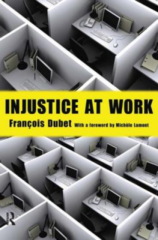 Libro Injustice at Work Francois Dubet