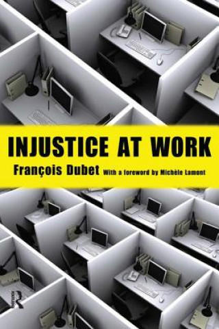 Knjiga Injustice at Work Francois Dubet