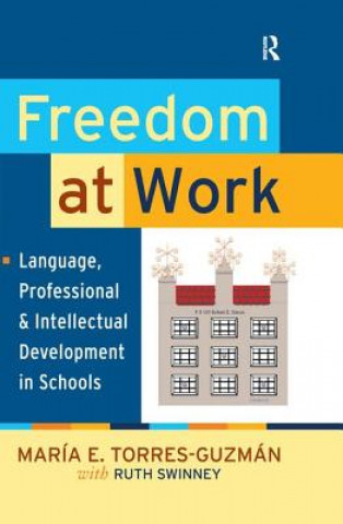 Kniha Freedom at Work Maria E. Torres-Guzman