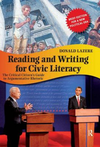 Kniha Reading and Writing for Civic Literacy Donald Lazere