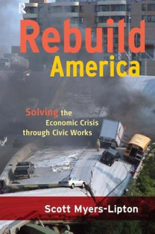 Kniha Rebuild America Scott Myers-Lipton