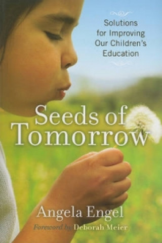 Kniha Seeds of Tomorrow Angela Engel