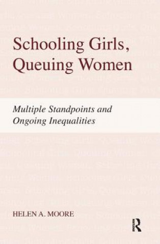 Buch Schooling Girls, Queuing Women Helen A. Moore