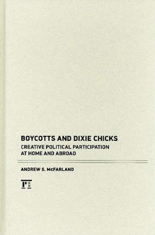 Könyv Boycotts and Dixie Chicks Andrew S. McFarland