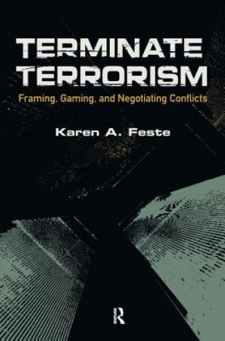 Buch Terminate Terrorism Karen A. Feste