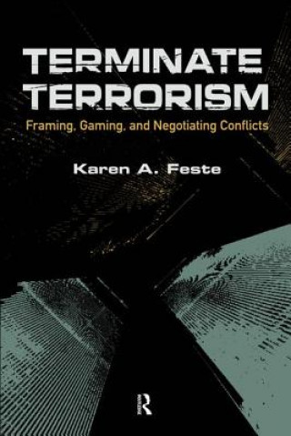 Βιβλίο Terminate Terrorism Karen A. Feste