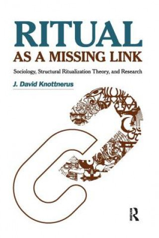 Carte Ritual as a Missing Link J. David Knottnerus