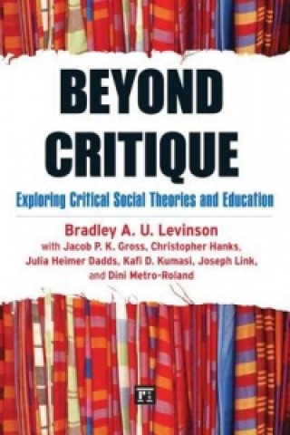 Knjiga Beyond Critique Bradley A. Levinson
