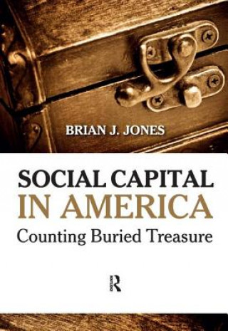 Könyv Social Capital in America Brian J Jones