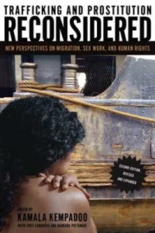 Libro Trafficking and Prostitution Reconsidered Kamala Kempadoo