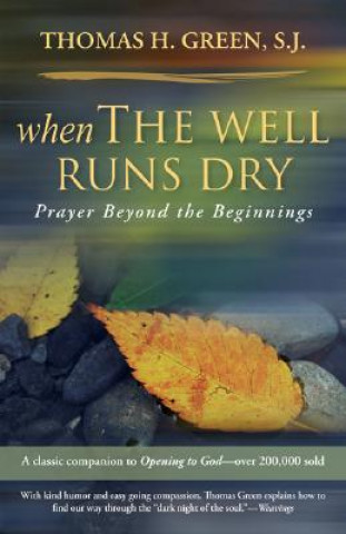 Книга When the Well Runs Dry Thomas H. Green