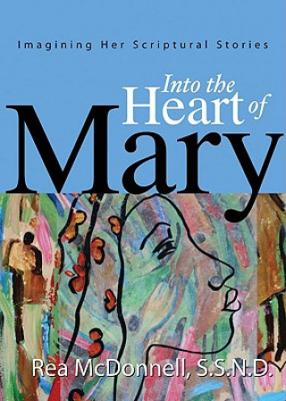 Carte Into the Heart of Mary Rea McDonnell